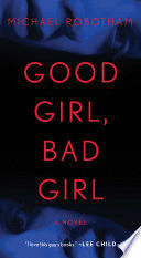 GOOD GIRL, BAD GIRL