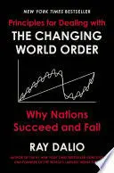 PRINCIPLES FOR DEALING WITH THE CHANGING WORLD ORDER