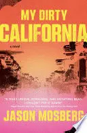 MY DIRTY CALIFORNIA
