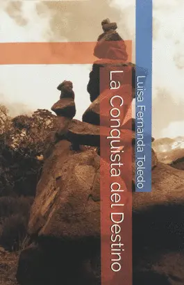 LA CONQUISTA DEL DESTINO