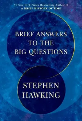 BRIEF ANSWERS TO THE BIG QUESTIONS