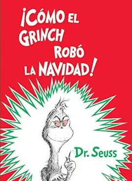 COMO EL GRINCH ROBÓ LA NAVIDAD