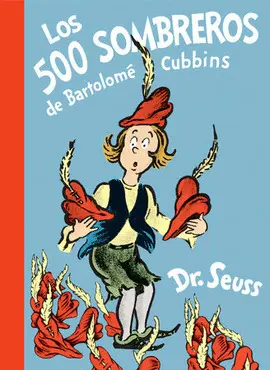 LOS 500 SOMBREROS DE BARTOLOMÉ CUBBINS