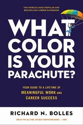 WHAT COLOR IS YOUR PARACHUTE?