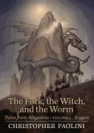 THE FORK, THE WITCH, AND THE WORM: TALES FROM ALAGAËSIA