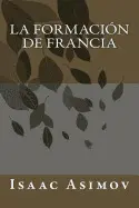 La Formación de Francia