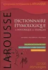 DICTIONNAIRE ETYMOLOGIQUE ET HISTORIQUE DU FRANCAIS