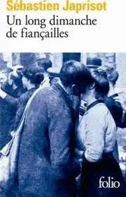 UN LONG DIMANCHE DE FIANCAILLES
