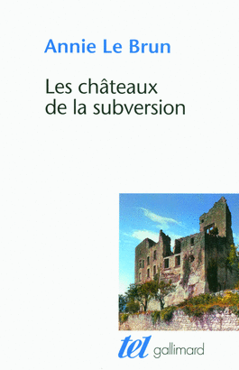 LES CHTEAUX DE LA SUBVERSION