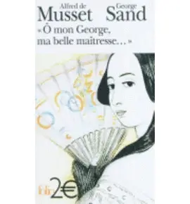Ô MON GEORGE, MA BELLE MAÎTRESSE