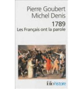 1789, LES FRANAIS ONT LA PAROLE