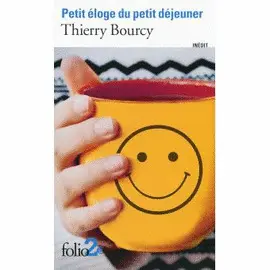 PETIT ELOGE DU PETIT DEJEUNER