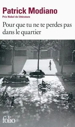 POUR QUE TU NE TE PERDES PAS DANS LE QUARTIER