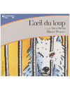 L'OEIL DU LOUP - CD AUDIO