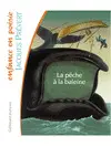 LA PÊCHE À LA BALEINE