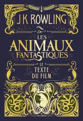 LES ANIMAUX FANTASTIQUES