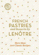 FRENCH PASTRIES AND DESSERTS BY LENTRE