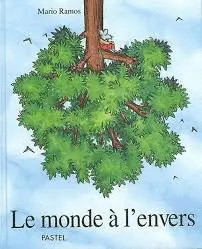 LE MONDE A L´ENVERS