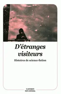 D´ÉTRANGES VISITEURS : HISTOIRES DE SCIENCE-FICTION