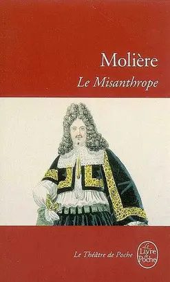 LE MISANTHROPE : COMEDIE