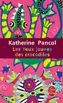LES YEUX JAUNES DES CROCODILES