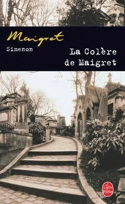 LA COLERE DE MAIGRET