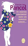 ET MONTER LENTEMENT DANS UN IMMENSE AMOUR