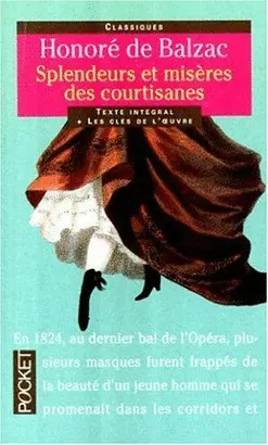 SPLENDEURS ET MISERES DES COURTISAN