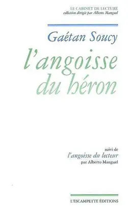 L´ANGOISSE DU HERON