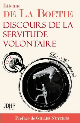DISCOURS DE LA SERVITUDE VOLONTAIRE