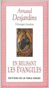 EN RELISANT LES EVANGILES