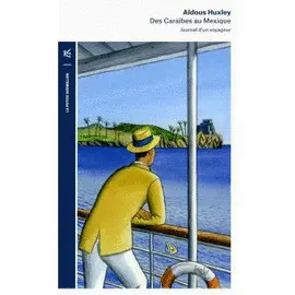 DES CARAÏBES AU MEXIQUE : JOURNAL D´UN VOYAGEUR