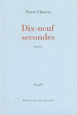 DIX-NEUF SECONDES