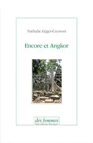 ENCORE ET ANGKOR