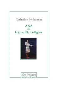 ANA OU LA JEUNE FILLE INTELLIGENTE