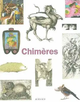 CHIMÈRES / EXPOSITION, MONACO, DIRECTION DES AFFAIRES CULTURELLES, SALLE DU QUAI ANTOINE IER, 17 OCT