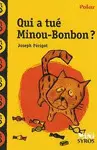 QUI A TUE MINOU-BONBON?