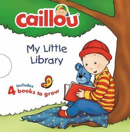 CAILLOU: MY LITTLE LIBRARY (4 BOOKS TO GROW)