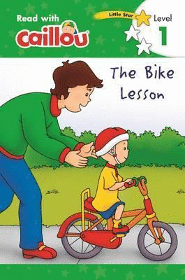 CAILLOU : THE BIKE LESSON - READ WITH CAILLOU, LEVEL 1