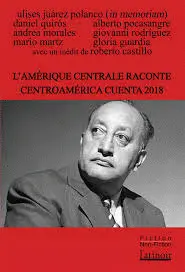 L'AMERIQUE LATINE RACONTE CENTROAMERICA CUENTA 2018