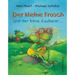 DER KLEINE FROSCH UND DER BOESE ZAUBERER