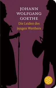 Die Leiden Des Jungen Werthers. In Der Fassung Von 1774
