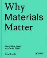 WHY MATERIALS MATTER