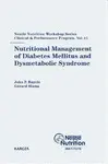 NUTRITIONAL MANAGEMENT OF DIABETES MELLITUS AND DYSMETABOLIC SYNDROME