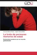 LA TRATA DE PERSONAS MENORES DE EDAD