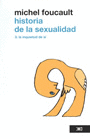 HISTORIA DE LA SEXUALIDAD 3. LA INQUIETUD ANTE SI