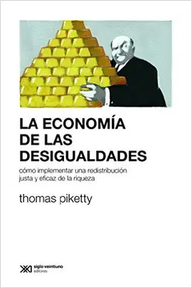 LA ECONOMÍA DE LAS DESIGUALDADES