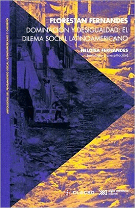 DOMINACIN Y DESIGUALDAD: EL DILEMA SOCIAL LATINOAMERICANO