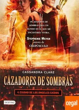 Cazadores de Sombras 4 Ciudad de los Angeles Caidos