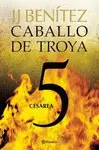 CESAREA. CABALLO DE TROYA 5